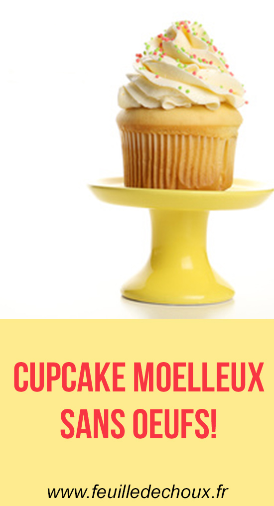 cupcake sans oeuf hyper moelleux 