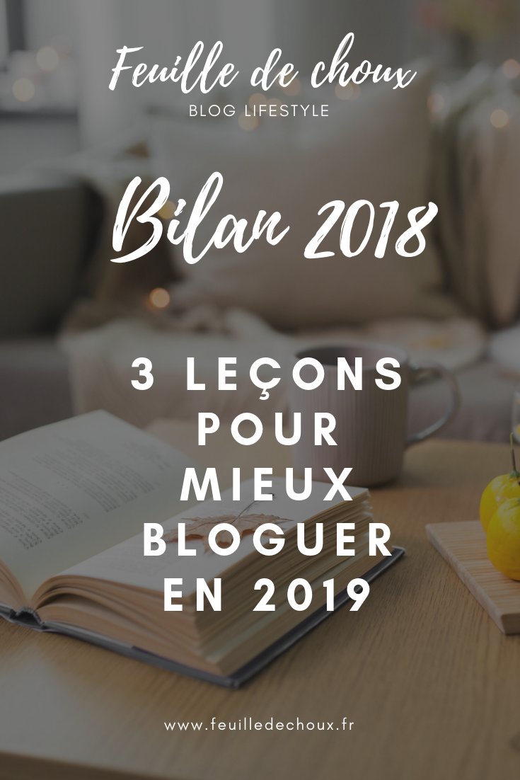 mieux bloguer en 3 lecons bilan blog 2018 feuille de choux.png