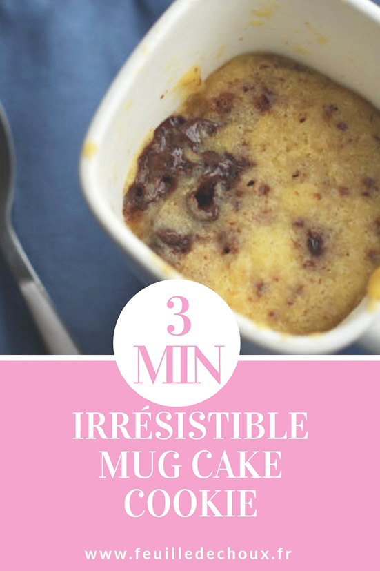 mug cake cookie irresistible en 3 min